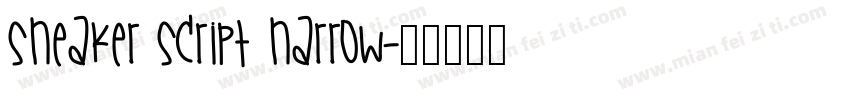 Sneaker Script Narrow字体转换